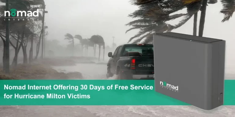 Nomad Internet Offers 30 Days of Free Internet to Help Hurricane Milton Victims Stay Connected